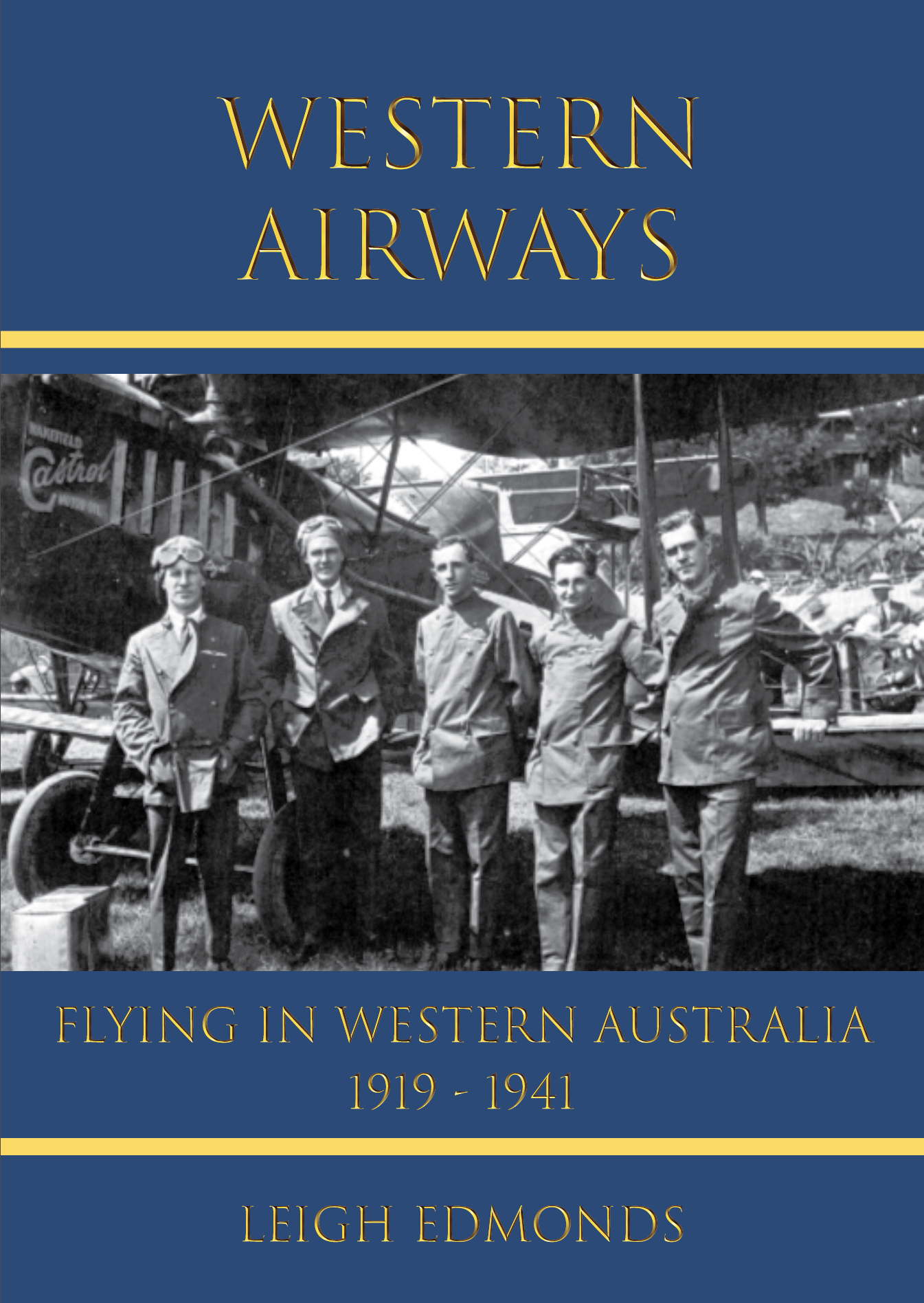 Western Airways: Flying in Western Australia 1919-1941